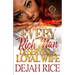 Every Rich Man Deserves A Loyal Wife