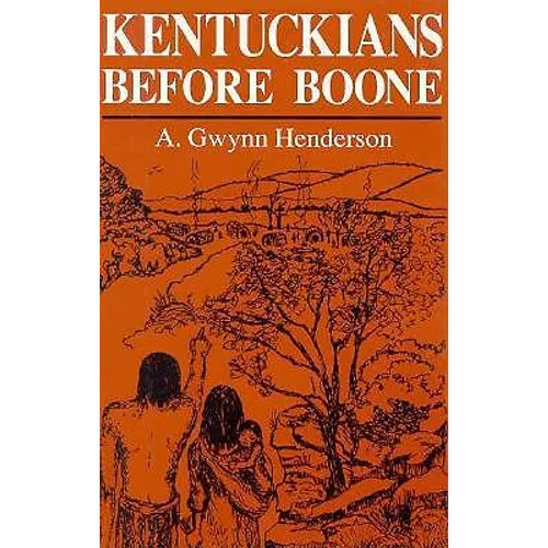 Kentuckians Before Boone