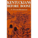 Kentuckians Before Boone