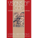 Visions Of God: Four Medieval Mystics and Their Writings