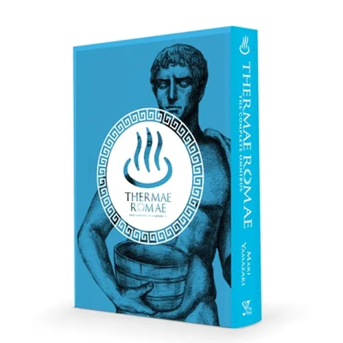 Thermae Romae: The Complete Omnibus