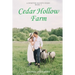 Cedar Hollow Farm: A Demeter Society Story
