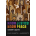 Know Justice Know Peace Leader's Guide