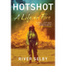 Hotshot: A Life on Fire