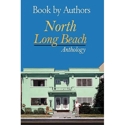 Book by Authors - North Long Beach Anthology