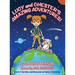 Lucy and Chester's Amazing Adventures!