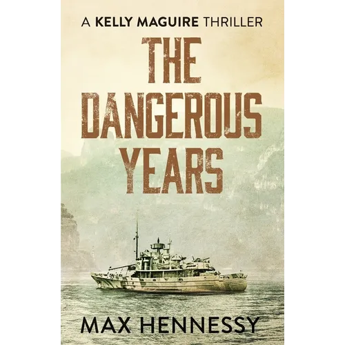 The Dangerous Years