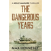 The Dangerous Years
