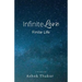 Infinite Love Finite Life