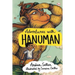 Adventures with Hanuman