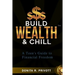 Build Wealth and Chill: A Teen's Guide to Financial Freedom