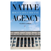 Native Agency: Indians in the Bureau of Indian Affairs