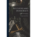 Key Locks and Door Bolts: Catalogue Number Fifteen