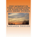 One Moment In Time: A Collection of Flash Fiction and Short Stories
