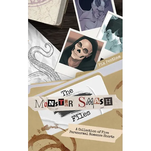 The Monster Smash Files: A Collection of Five Paranormal Romance Shorts