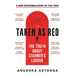 Taken as Red: The Truth about Starmer's Labour