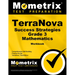 Terranova Success Strategies Grade 3 Mathematics Workbook: Comprehensive Skill Building Practice for the Terranova, Third Edition