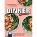 Dinner Express: Fast, Easy Dinners (+ Hacks!) for Busy People