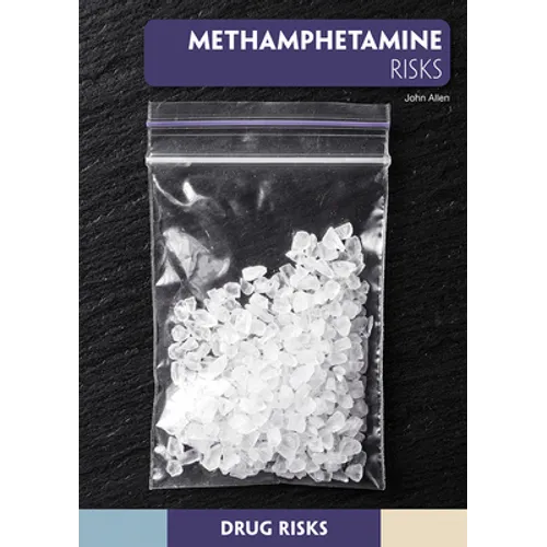 Methamphetamine Risks