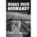 Wings Over Normandy