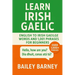 Learn Irish Gaelic: English to Irish Gaeilge Words and 1,001 Phrases for Beginners