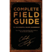 Complete Field Guide to Successful Sales Leadership: Your Path to Understanding How to Win at Results-Based Leadership