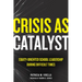 Crisis as Catalyst: Equity-Oriented School Leadership During Difficult Times