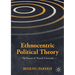 Ethnocentric Political Theory: The Pursuit of Flawed Universals