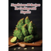 Nopalicious: 90 Recipes for Cooking with Nopales