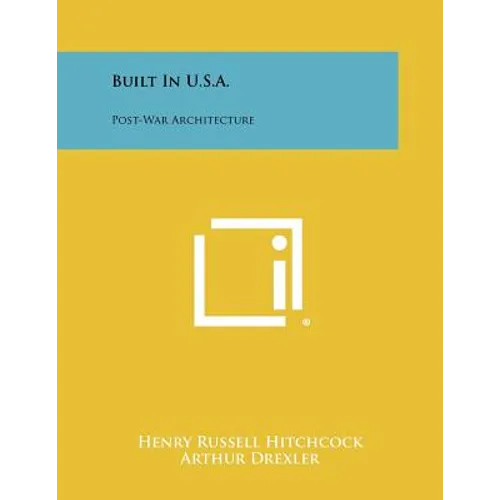 Built In U.S.A.: Post-War Architecture - Paperback