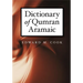 Dictionary of Qumran Aramaic