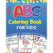 ABC Coloring book for kids: Alphabet, fruits, vegetables, Colors, animals - For Kids Ages 2-5