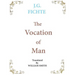 The Vocation of Man: Large Print