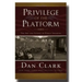 Privilege of the Platform