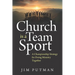 Church is a Team Sport: A Championship Strategy for Doing Ministry Together
