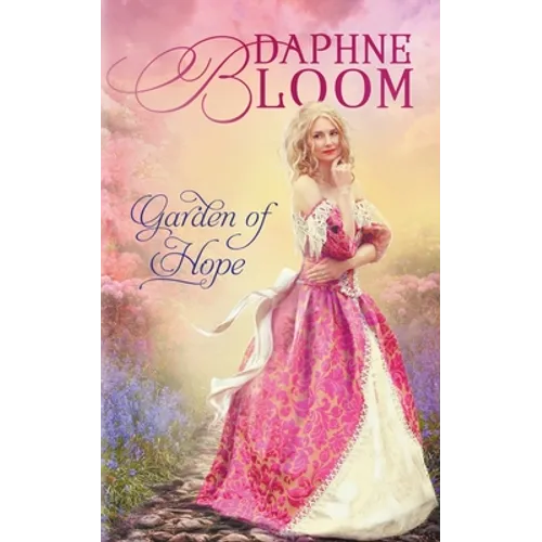 Garden of Hope: A Sweet and Clean Regency Romance