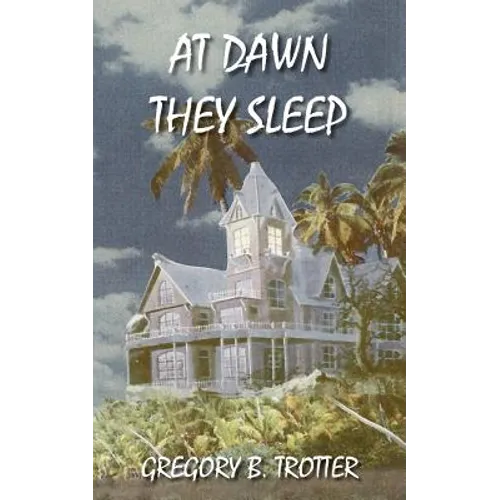 At Dawn They Sleep