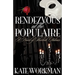 Rendezvous at the Populaire - A Novel of Sherlock Holmes