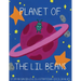 Planet of the Lil Beans
