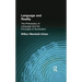 Language and Reality: The Philosophy of Language and the Principles of Symbolism