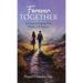 Forever Together: A Guide to Finding Your Perfect Life Partner
