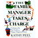 The Family Manager Takes Charge: Getting on the Fast Track to a Happy, Organized Home