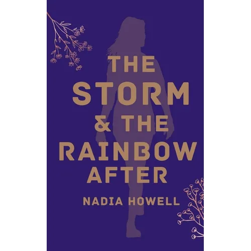 The storm & the rainbow after