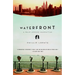 Waterfront: A Walk Around Manhattan