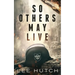 So Others May Live