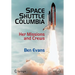 Space Shuttle Columbia: Her Missions and Crews
