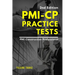 PMI-CP Practice Tests: Preparation Questions for the PMI Construction Professional (PMI-CP) Certification Exam