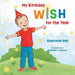 My Birthday Wish for the Year