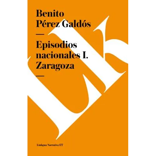 Episodios nacionales I: Zaragoza