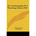 The Autobiography Of A Winnebago Indian (1920)